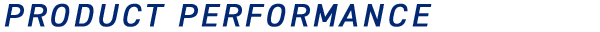 PRODUCT PERFORMANCE